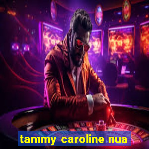 tammy caroline nua